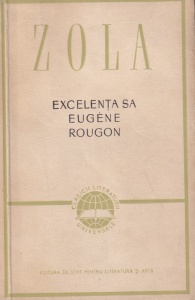Emile Zola - Excelenta sa Eugene Rougon