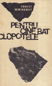 Ernest Hemingway - Pentru cine bat clopotele (1968)