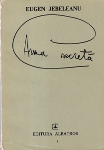 Eugen Jebeleanu - Arma secreta