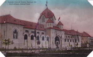 Expozitia Generala Romana Bucuresti 1906. Pavilionul Industriei (necirculata)