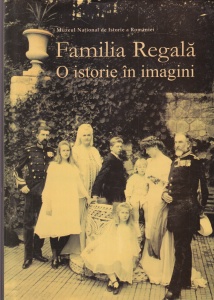 Familia Regala. O istorie in imagini