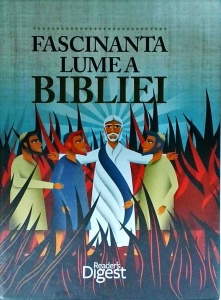Fascinanta lumea a Bibliei