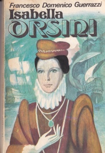 Francesco Domenico Guerrazzi - Isabella Orsini