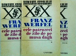 Franz Werfel - Cele patruzeci de zile de pe Musa Dagh, 3 volume