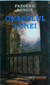 Frederic Lenoir - Oracolul lunei