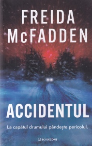 Freida McFadden - Accidentul