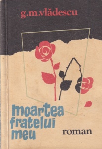 G.M. Vladescu - Moartea fratelui meu