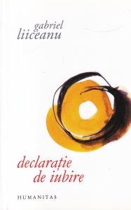 Gabriel Liiceanu - Declaratie de iubire (2011)