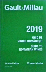 Gault& Millau - Ghidul vinurilor romanesti / Guide to Romanian Wines 2019
