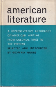 Geoffrey Moore - American Literature. A Representative Anthology of American Writing from Colonial Times to the Present