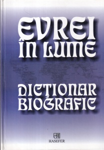 Geoffrey Wigoder - Evrei in lume. Dictionar biografic (2007)