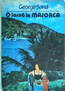 George Sand - O iarna in Majorca