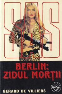 Gerard de Villiers - SAS: Berlin: Zidul mortii