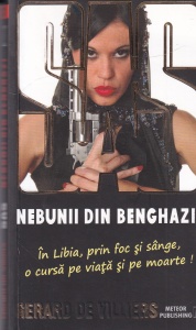 Gerard de Villiers - SAS: Nebunii din Benghazi