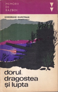 Gheorghe Dumitran - Dorul, dragostea si lupta