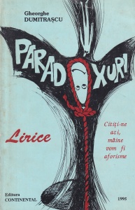 Gheorghe Dumitrascu - Paradoxuri. Lirice