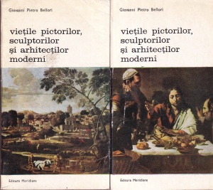 Giovanni Pietro Bellori - Vietile pictorilor, sculptorilor si arhitectilor moderni, 2 volume
