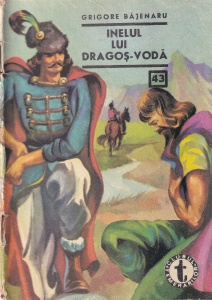 Grigore Bajenaru - Inelul lui Dragos-Voda, volumul 2