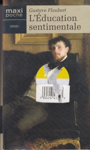 Gustave Flaubert - L'éducation sentimentale