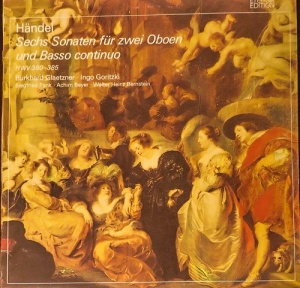 Handel, Burkhard Glaetzner, Ingo Goritzki – Sechs Sonaten Fur Zwei Oboen Und Basso Continuo Hwv 380-385