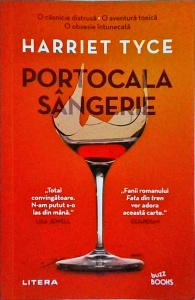 Harriet Tyce - Portocala sangerie