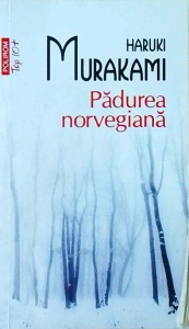 Haruki Murakami - Padurea norvegiana