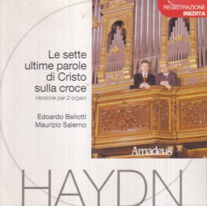 Haydn - Le sette ultime parole di Cristo sulla croce. Versione per 2 organi