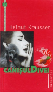 Helmut Krausser - Canisul divei
