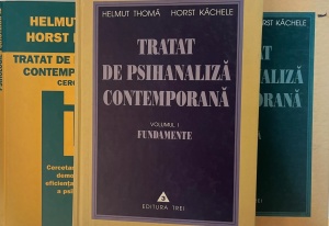 Helmut Thoma, Horst Kachele - Tratat de psihanaliza contemporana, 3 volume