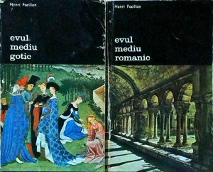Henri Focillon - Arta Occidentului. Evul Mediu romanic. Evul Mediu gotic, 2 volume