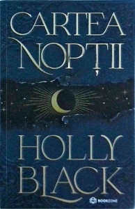 Holly Black - Cartea noptii