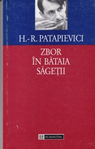 Horia Roman Patapievici - Zbor in bataia sagetii