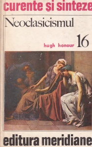 Hugh Honour - Neoclasicismul