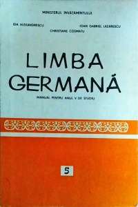 Ida Alexandrescu - Limba Germana. Manual pentru anul V de studiu