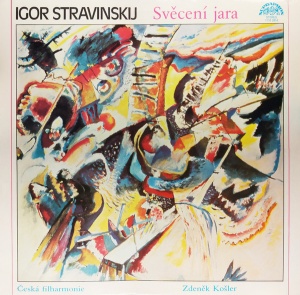 Igor Stravinskij – Svcceni Jara. Ceska filharmonie, Zdenek Kosler