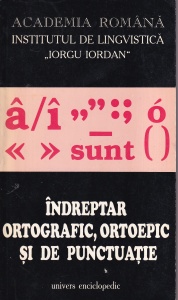 Indreptar ortografic, ortoepic si de punctuatie