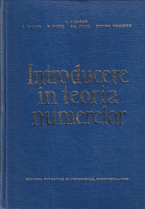 Introducere in teoria numerelor - I. Creanga, C. Cazacu, P. Minut, Gh. Opait, Corina Reischer