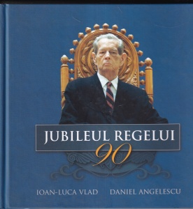 Ioan-Luca Vlad, Daniel Angelescu - Jubileul Regelui 90