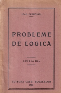 Ioan Petrovici - Probleme de logica (1928)