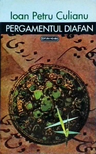 Ioan Petru Culianu - Pergamentul Diafan