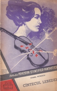 Ioana Petrescu - Cantecul lebedei, CPSF 66