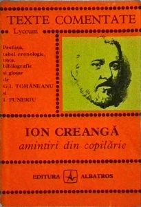 Ion Creanga - Amintiri din copilarie. Texte comentate