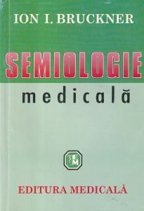 Ion I. Bruckner - Semiologie medicala