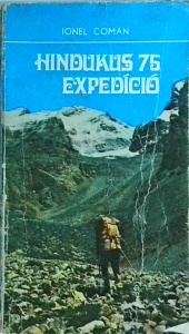 Ionel Coman - Hindukus 75 Expedicio