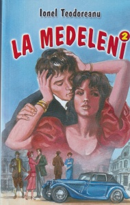 Ionel Teodoreanu - La Medeleni, volumul 2