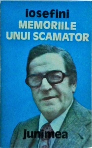 Iosefini - Memoriile unui scamator