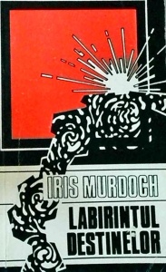 Iris Murdoch - Labirintul destinelor