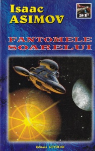 Isaac Asimov - Fantomele soarelui