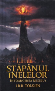 J.R.R. Tolkien - Stapanul inelelor, volumul 3: Intoarcerea regelui (coperti cartonate)