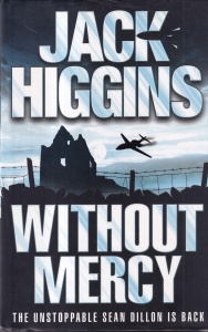 Jack Higgins - Without Mercy: